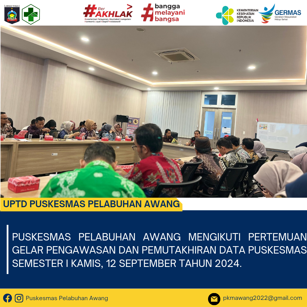 PUSKESMAS PELABUHAN AWANG MENGIKUTI PERTEMUAN GELAR PENGAWASAN DAN PEMUTAKHIRAN DATA 